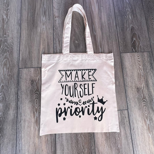 Make Yourself A Priority Tote Bag